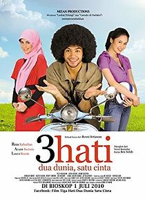 3 hati dua dunia, satu cinta (2010)