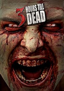 3 Hours Till Dead (2016)