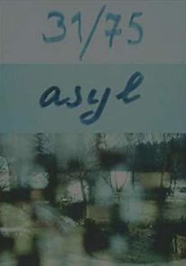 31/75: Asyl (2012)
