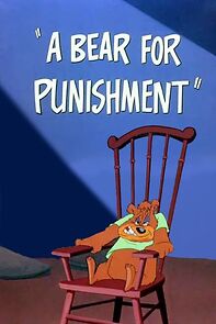 A Bear for Punishment (Short 1951) (1951)