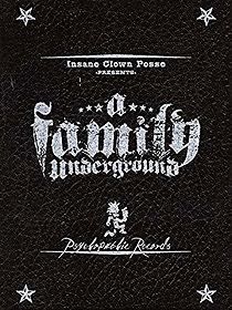 A Family Underground (2009)