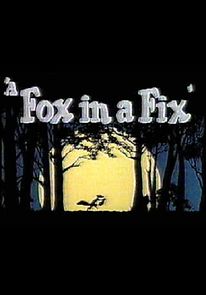 A Fox in a Fix (Short 1951) (1951)