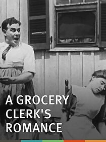 A Grocery Clerk's Romance (Short 1912) (1912)
