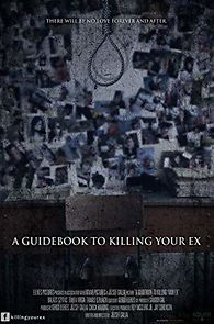 A Guidebook to Killing Your Ex (2017)