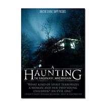 A Haunting in Saginaw, Michigan (2013)
