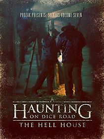 A Haunting on Dice Road: The Hell House (2018)