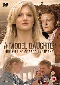 A Model Daughter: The Killing of Caroline Byrne (2009)