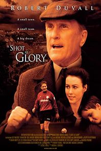 A Shot at Glory (2002)