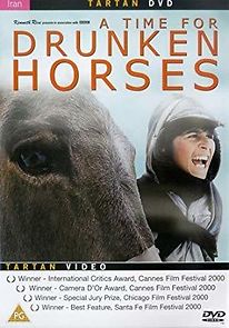 A Time for Drunken Horses (2000)