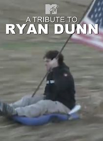 A Tribute to Ryan Dunn (2011)
