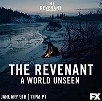A World Unseen: The Revenant (2016)