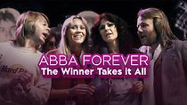 ABBA Forever: The Winner Takes It All (2019)