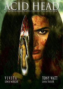 Acid Head: The Buzzard Nuts County Slaughter (2012)