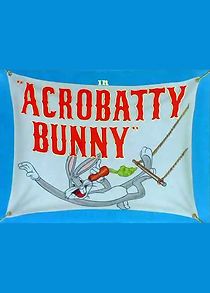 Acrobatty Bunny (Short 1946) (1946)