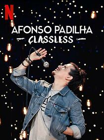 Afonso Padilha: Classless (TV Special 2020) (2020)