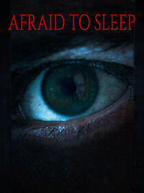 Afraid to Sleep (2016)