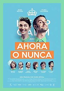 Ahora o nunca (2015)