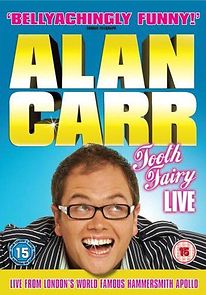 Alan Carr: Tooth Fairy - Live (2007)