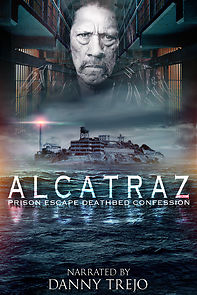 Alcatraz Prison Escape: Deathbed Confession (2015)