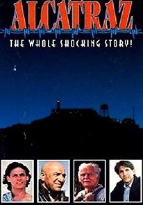 Alcatraz: The Whole Shocking Story (1980)