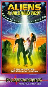Aliens in the Wild, Wild West (1999)