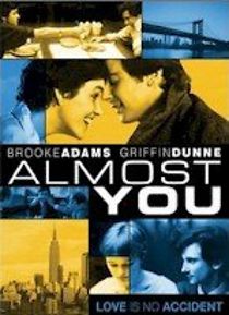 Almost You (1985)