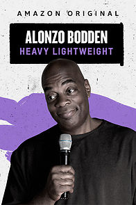 Alonzo Bodden: Heavy Lightweight (TV Special 2019) (2019)