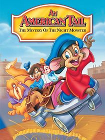 An American Tail: The Mystery of the Night Monster (1999)