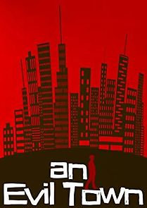 An Evil Town (2014)