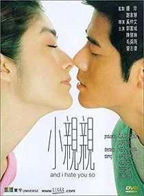 And I Hate You So (2000)