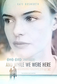 And While We Were Here (2013)