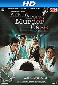 Ankur Arora Murder Case (2013)