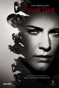 Annika Bengtzon: Crime Reporter - Prime Time (2012)