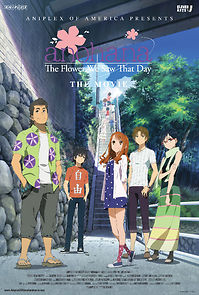 Anohana the Movie: The Flower We Saw That Day (Ano hi mita hana no namae wo bokutachi wa mada shiran