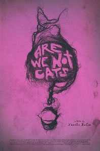 Are We Not Cats (2018)