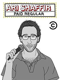 Ari Shaffir: Paid Regular (TV Special 2015) (2015)