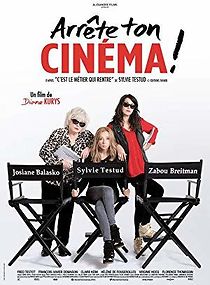 Arrête ton cinéma! (2016)