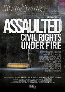 Assaulted: Civil Rights Under Fire (2013)