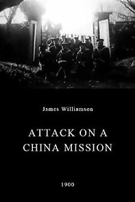 Attack on a China Mission (1903)