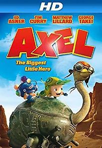 Axel: The Biggest Little Hero (2015)