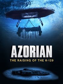 Azorian: The Raising of the K-129 (2010)