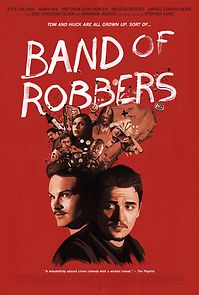 Band of Robbers (2016)