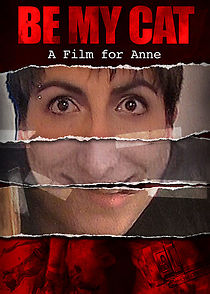Be My Cat: A Film for Anne (2018)