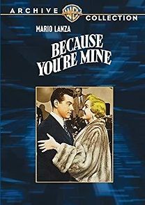 Because You're Mine (1952)