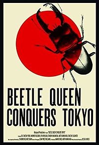 Beetle Queen Conquers Tokyo (2010)