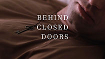 Behind Closed Doors (Short 2019) (2019)