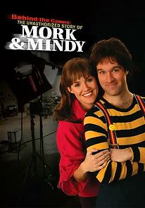 Behind the Camera: The Unauthorized Story of Mork & Mindy (2005)