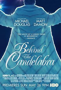 Behind the Candelabra (2013)