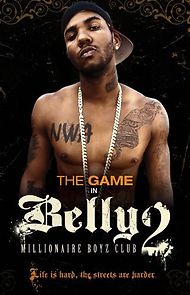 Belly 2: Millionaire Boyz Club (2008)