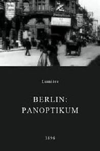Berlin: Panoptikum (1896)